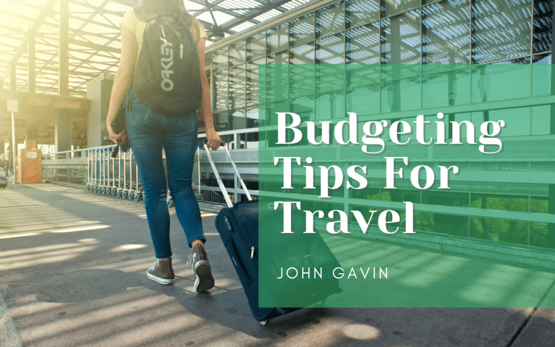 Budgeting Tips For Travel