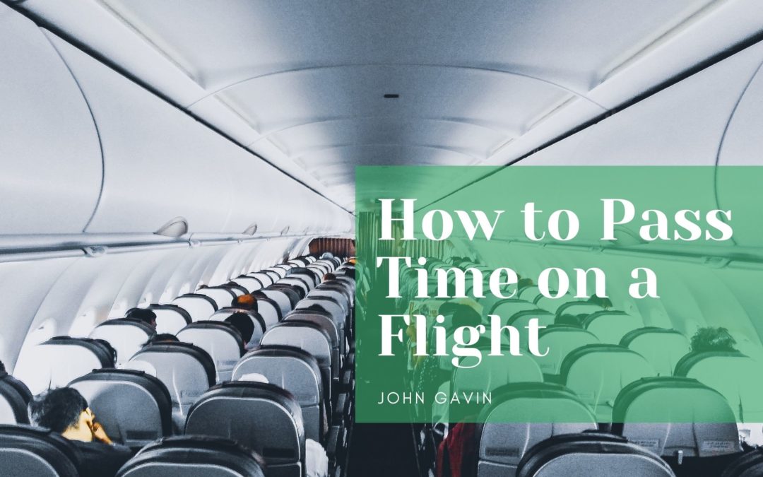 How to Pass Time on a Flight